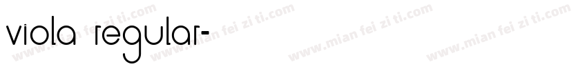 VIOLA Regular字体转换